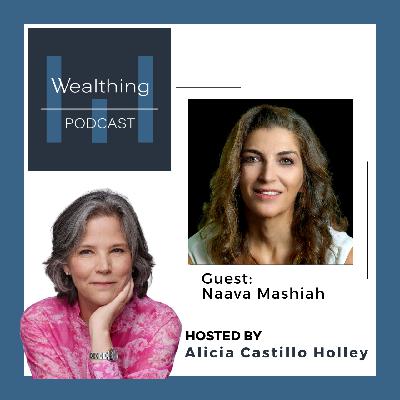 From Diplomacy to Impact: Investing with Purpose with Naava Mashiah Ep. 35