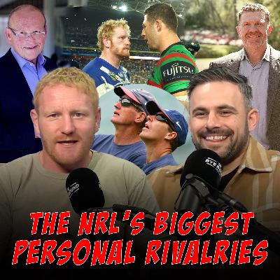 Part 1 | Unpacking The NRL's Biggest Personal & Spiciest Rivalries!