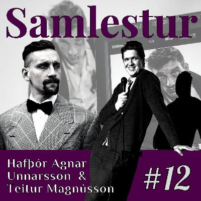 12. Sena. Hafþór Agnar Unnarsson og Teitur Magnússon