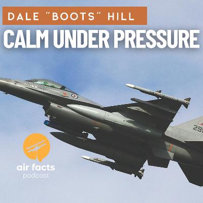 Colonel Dale “Boots” Hill on Combat, Command, and Calm Under Pressure Colonel Dale “Boots” Hill on Combat, Command, and Calm Under Pressure