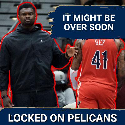 ENOUGH: Should the New Orleans Pelicans MOVE ON from Zion Williamson?