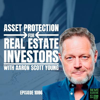 Bulletproof Your Business: The Secrets of Asset Protection with Aaron Young