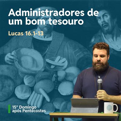 Administradores de um bom tesouro - Rev. Douglas Araujo