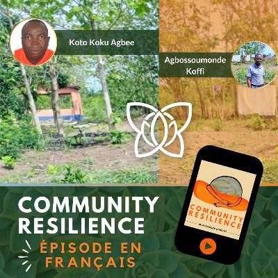 Résilience Ancrée: Harmonie Spirituelle et Pratiques Traditionnelles dans les Écovillages avec Koto Koku Agbee et Agbossoumonde Koffi du Togo Résilience Ancrée: Harmonie Spirituelle et Pratiques Traditionnelles dans les Écovillages avec Koto Koku Agbee et Agbossoumonde Koffi du Togo