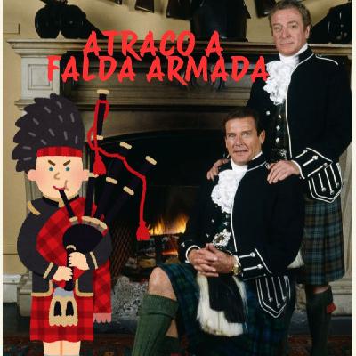 ATRACO A FALDA ARMADA con el amigo ROGER MOORE 3x4