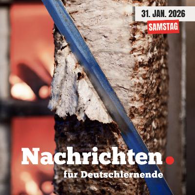 #274 Nachrichten für Deutschlernende vom 31. Januar 2026 | Nachrichten in Einfacher Sprache