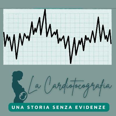 La Cardiotocografia: una storia senza evidenze