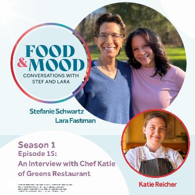 An Interview with Chef Katie of Greens Restaurant