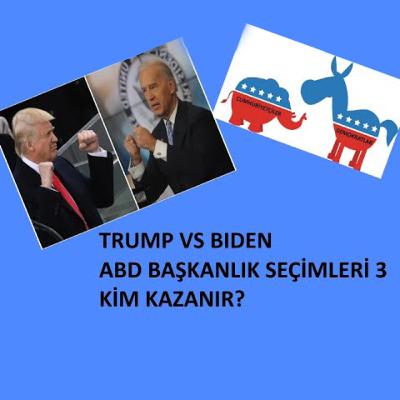 ABD Başkanlık Seçimleri 3- Kim Kazanır?