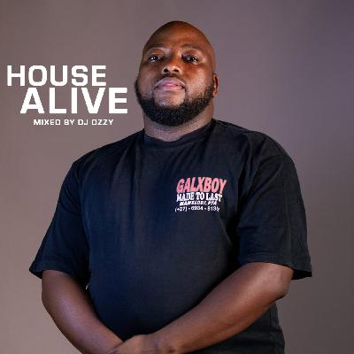 Episode 103: House Alive 40 Mixed by Ozzy Episode 103: House Alive 40 Mixed by Ozzy