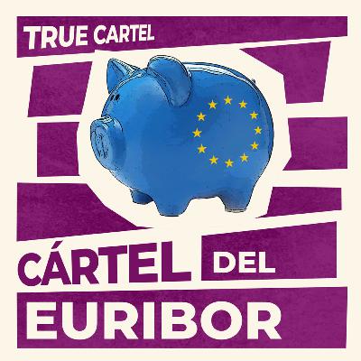 Cártel del Euribor (02x13)