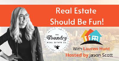 Real Estate Should Be Fun! with Lauren Hunt