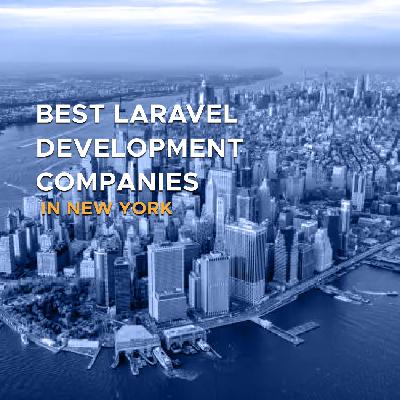 Best Laravel Development Companies in New York