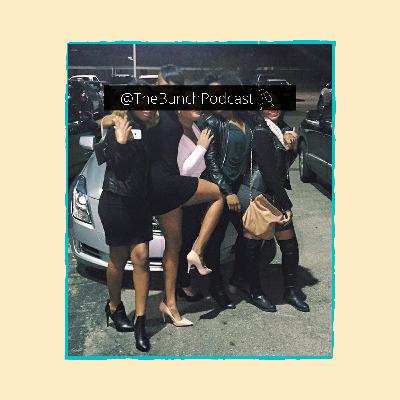 Ep. 7 | Who Is The Bunch?