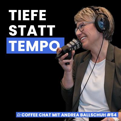 Persönlich wachsen ohne Druck | Coffee Chat mit Andrea #54