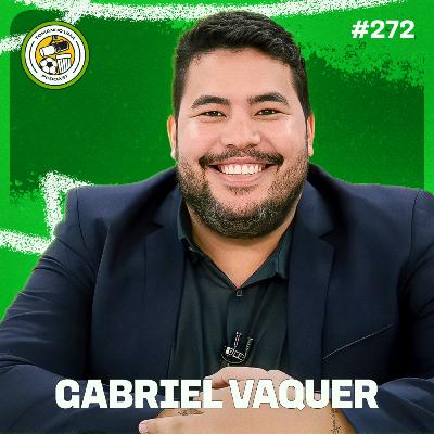 Tomando uma com... GABRIEL VAQUER #EP272 Tomando uma com... GABRIEL VAQUER #EP272