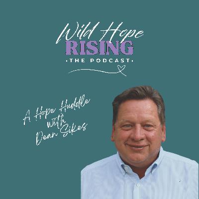 Ep. 28  | Dean Sikes – When Your Pain Becomes a Platform: How God Heals What We Hide