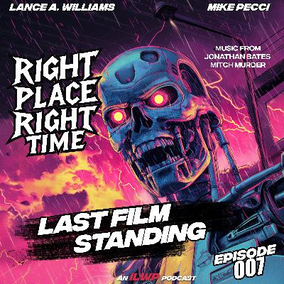 Last Film Standing | Ep 007 | Right Place Right Time