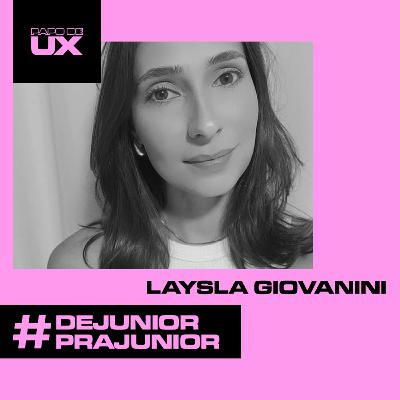 #DeJuniorPraJunior - Laysla Giovanini