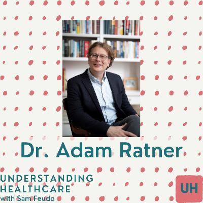 Conversation with Dr. Adam Ratner Conversation with Dr. Adam Ratner