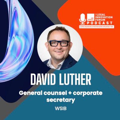 Legal leader | David Luther - General counsel + corporate secretary, WSIB