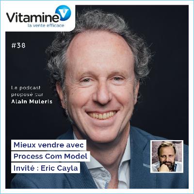Mieux vendre avec PCM #38 avec Alain Muleris - Invité Eric Cayla