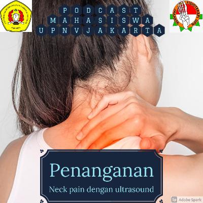 Penanganan neck pain dengan US Penanganan neck pain dengan US