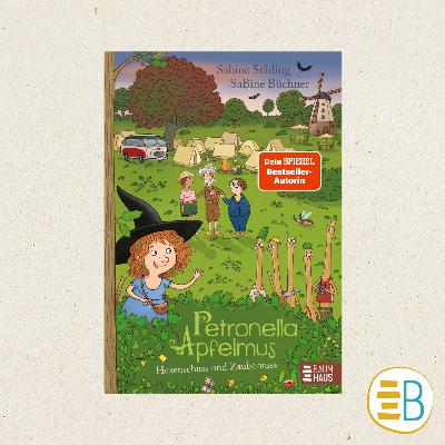 Petronella Apfelmus - Hexenschuss und Zaubernuss
