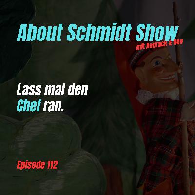 Lass mal den Chef ran Lass mal den Chef ran