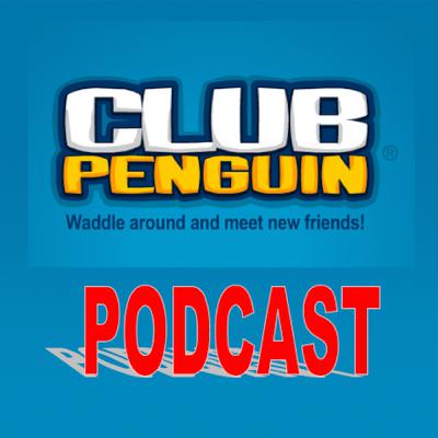Club Penguin Podcast #5 Club Penguin Podcast #5