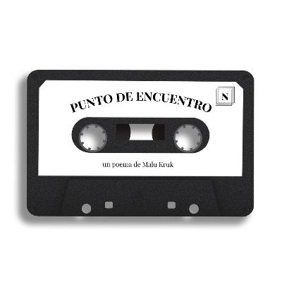 EP07: Punto de encuentro - Malu Kruk (en voz de la autora)