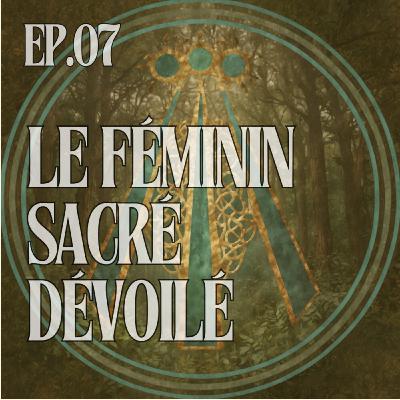 Le Féminin Sacré Dévoilé : Ce que les Celtes savaient (et que nous avons oublié) Le Féminin Sacré Dévoilé : Ce que les Celtes savaient (et que nous avons oublié)