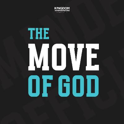 The Move of God The Move of God