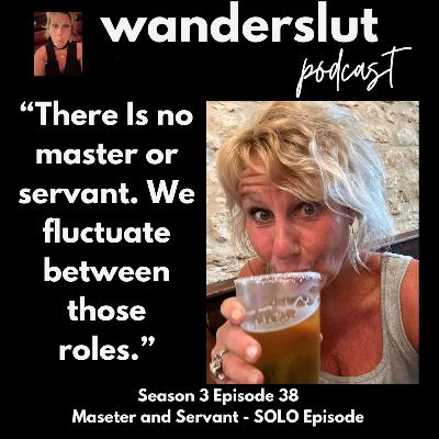 Master & Servant - SOLO Episode