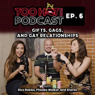 THFP S1E6: Gifts, Gags, and Gay Relationships