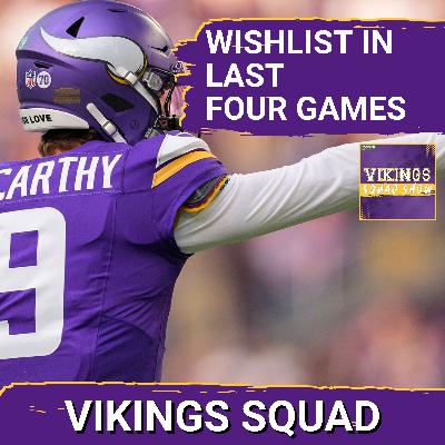 VIKINGS SQUAD SHOW: J.J. McCarthy Can Play SPOILER Down the Stretch