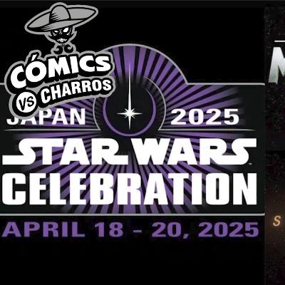 CvsC News: Star Wars Celebration y otras novedades CvsC News: Star Wars Celebration y otras novedades