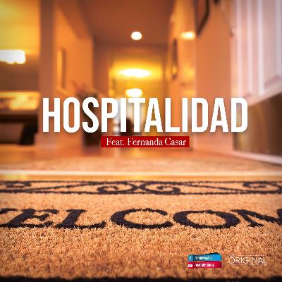 Hospitalidad. Feat. Fernanda Casar Hospitalidad. Feat. Fernanda Casar