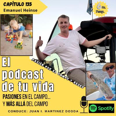 EPV 135 - HEINSE: "Pasión fierrera desde la cuna"