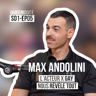 Un acteur X nous dit tout - Maxime Andolini