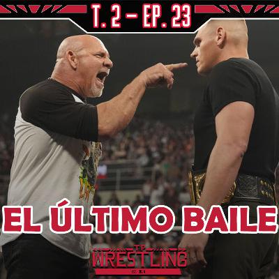 TP WRESTLING T2E23: ¿LA ÚLTIMA LUCHA DE GOLDBERG?