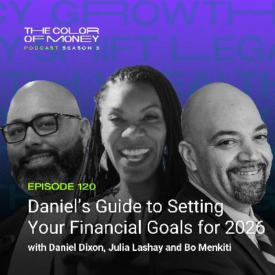 120. Daniel’s Guide to Setting Your Financial Goals for 2026