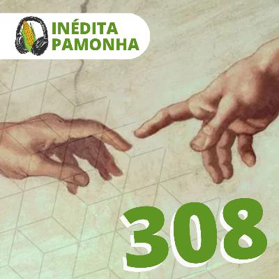 Inédita Pamonha 308 - Gesto de amor Inédita Pamonha 308 - Gesto de amor