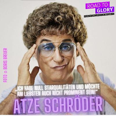 123. Atze Schröder: „Ich habe null Starqualitäten und möchte eigentlich nicht prominent sein!“