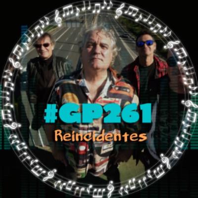 #GP261 Reincidentes nos avisan del "Peligro"