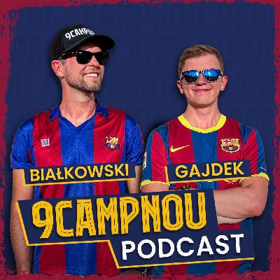 Podsumowujemy niesamowity sezon Barçy! [Podcast #218]