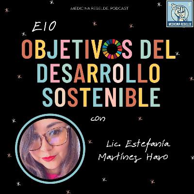 E10. Objetivos del desarrollo sostenible. E10. Objetivos del desarrollo sostenible.