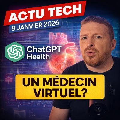 IA 2026 : ChatGPT veut s'occuper de votre santé IA 2026 : ChatGPT veut s'occuper de votre santé