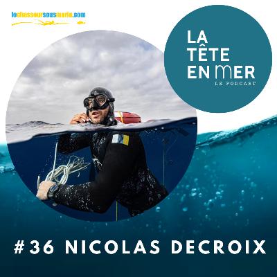 La plongée bouteille, la chasse sous-marine et l’apnée avec Nicolas Decroix La plongée bouteille, la chasse sous-marine et l’apnée avec Nicolas Decroix