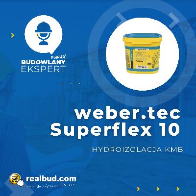 [EP #8] | weber.tec Superflex 10 - Chroń budynek przed wodą | realbud.com